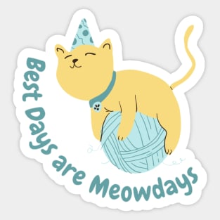 Best Days are the Meowdays Sticker